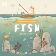 Adventures with Finn and Skip: Fish : A tale about ridding the ocean of plastic pollution