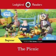 Ladybird Readers Beginner Level - Timmy Time - The Picnic (ELT Graded Reader)