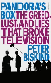 Pandoras Box : The Greed, Lust, and Lies That Broke Television