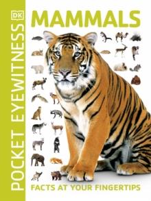 Mammals : Facts at Your Fingertips