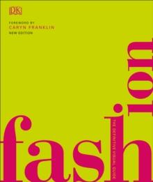 Fashion : The Definitive Visual History