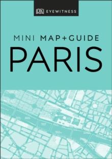 DK Eyewitness Paris Mini Map and Guide