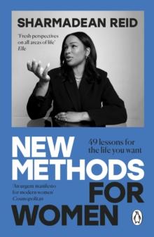 New Methods for Women : A Manifesto for Independence