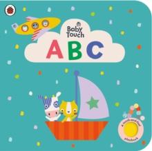 Baby Touch: ABC : A touch-and-feel playbook