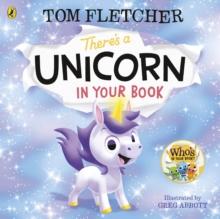 There's a Unicorn in Your Book : Number 1 picture-book bestseller