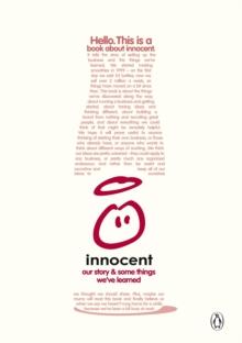 A Book About Innocent : Our story and some things we've learned