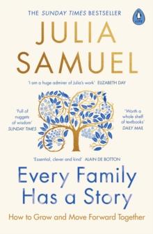 Every Family Has A Story : How we inherit love and loss