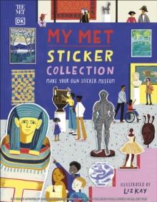 My Met Sticker Collection : Make Your Own Sticker Museum