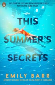 This Summer's Secrets : A brand new thriller from bestselling author of The One Memory of Flora Banks