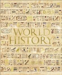 World History : From the Ancient World to the Information Age