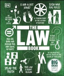 The Law Book : Big Ideas Simply Explained