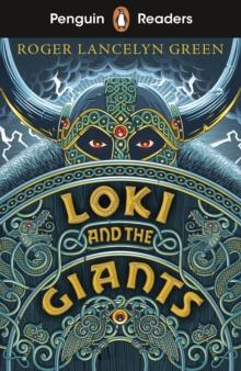 Penguin Readers Starter Level: Loki and the Giants (ELT Graded Reader)