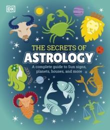 The Secrets of Astrology