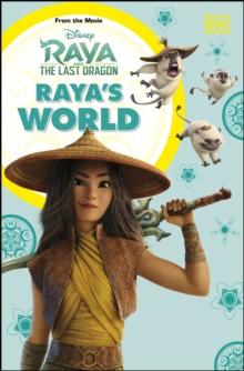 Disney Raya and the Last Dragon Raya's World