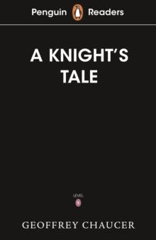 Penguin Readers Starter Level: The Knight's Tale (ELT Graded Reader)