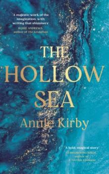 The Hollow Sea : The unforgettable and mesmerising debut inspired by mythology