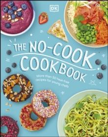 The No-Cook Cookbook