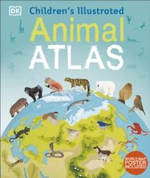 Children's Illustrated Animal Atlas