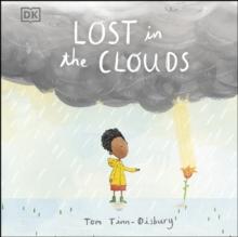 Lost in the Clouds : A gentle story to help children understand death and grief