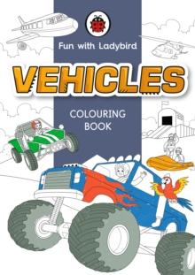 Fun With Ladybird: Colouring Book: Vehicles