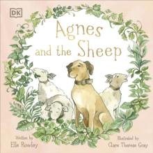 Agnes and the Sheep : A heart-warming tale of appreciation and gratitude