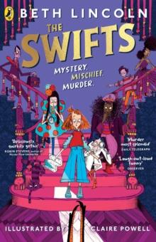 The Swifts : The New York Times Bestselling Mystery Adventure