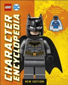 LEGO DC Character Encyclopedia New Edition : With Exclusive LEGO DC Minifigure