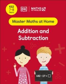 Maths  No Problem! Addition and Subtraction, Ages 7-8 (Key Stage 2)