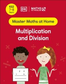 Maths  No Problem! Multiplication and Division, Ages 7-8 (Key Stage 2)