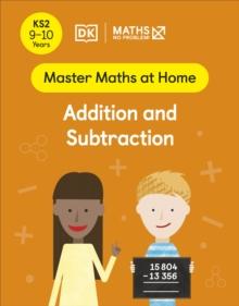 Maths  No Problem! Addition and Subtraction, Ages 9-10 (Key Stage 2)