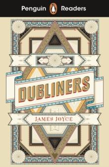 Penguin Readers Level 6: Dubliners (ELT Graded Reader)