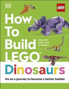 How To Build LEGO Dinosaurs : Go On A Journey To Become A Better Builder