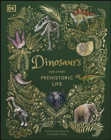 Dinosaurs and Other Prehistoric Life