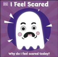 I Feel Scared : Why Do I Feel Scared Today?