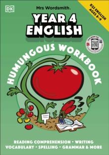 Mrs Wordsmith Year 4 English Humungous Workbook, Ages 89 (Key Stage 2) : with 3 months free access to Word Tag, Mrs Wordsmith's fun-packed, vocabulary-boosting app!