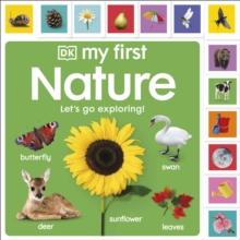 My First Nature: Let's Go Exploring!