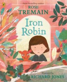 Iron Robin : A magical and soothing story for young readers