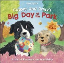 Casper and Daisy's Big Day at the Park