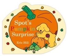 Spot's Pumpkin Surprise