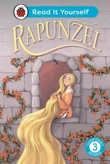 Rapunzel: Read It Yourself - Level 3 Confident Reader