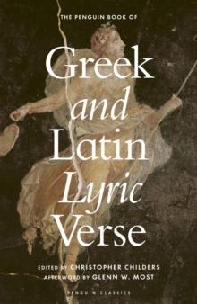 The Penguin Book of Greek and Latin Lyric Verse