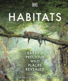 Habitats : Discover Earth's Precious Wild Places