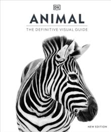 Animal : The Definitive Visual Guide