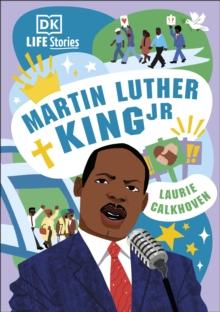 DK Life Stories: Martin Luther King Jr