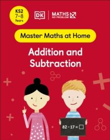 Maths  No Problem! Addition and Subtraction, Ages 7-8 (Key Stage 2)