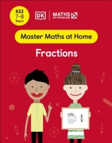 Maths  No Problem! Fractions, Ages 7-8 (Key Stage 2)