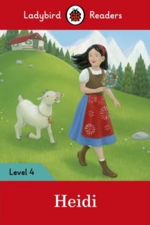 Ladybird Readers Level 4 - Heidi (ELT Graded Reader)