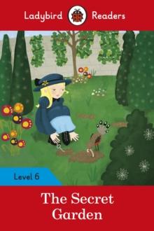 Ladybird Readers Level 6 - The Secret Garden (ELT Graded Reader)