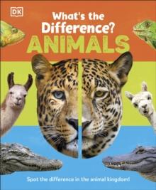 What's the Difference? Animals : Spot the difference in the animal kingdom!