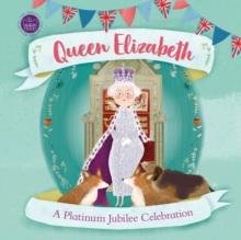 Queen Elizabeth : A Platinum Jubilee Celebration